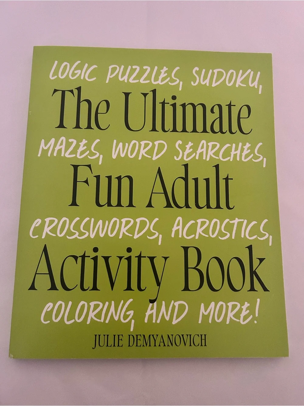 The Ultimate Fun Adult Activity Book